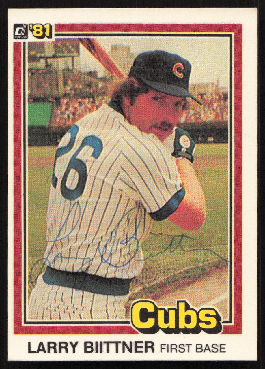 Larry Biittner Autographed 1981 Donruss Card #515 Chicago Cubs SKU #265021