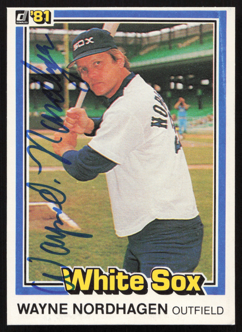 Wayne Nordhagen Autographed 1981 Donruss Card #401 Chicago White Sox SKU #265025