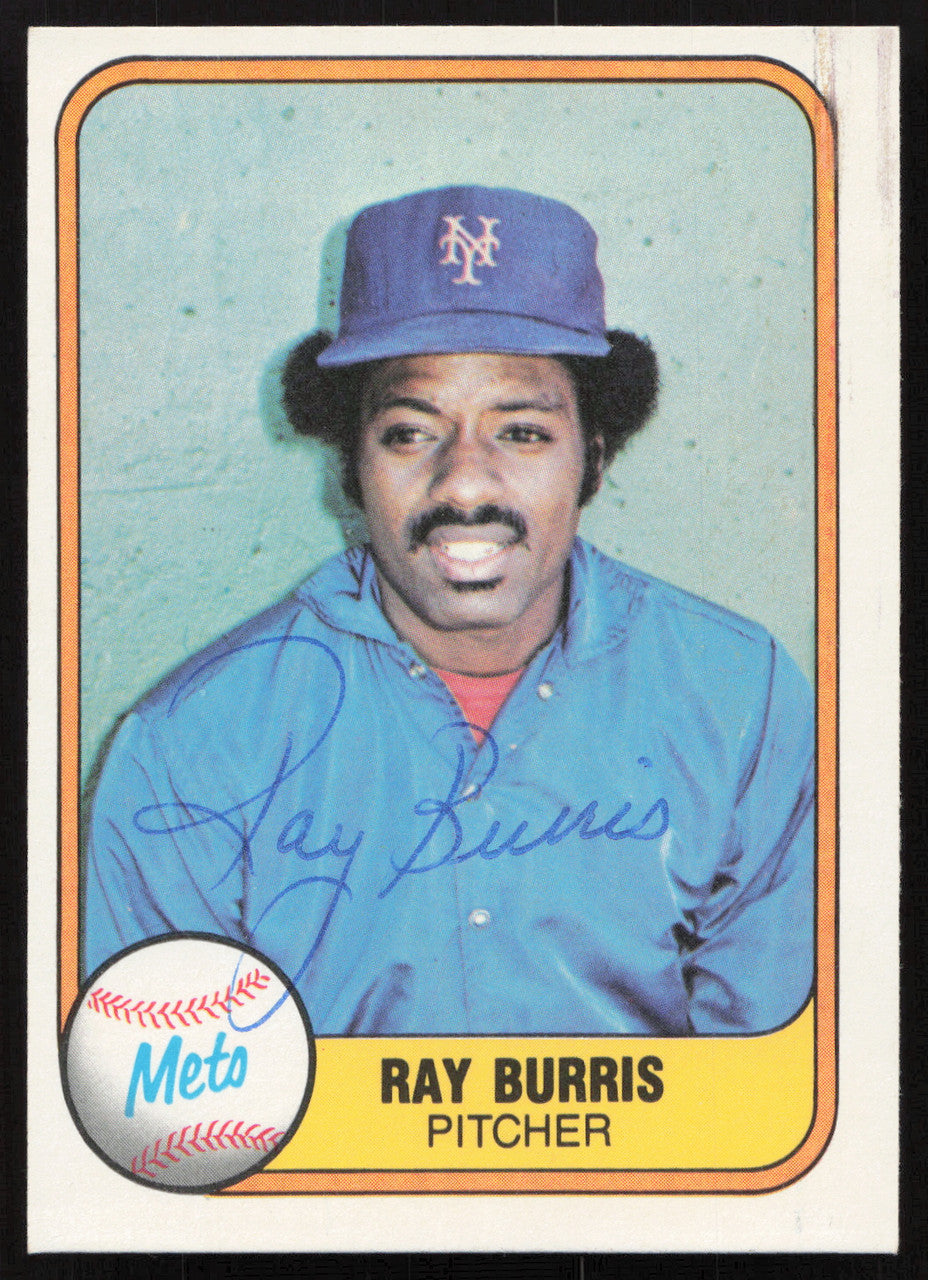 Ray Burris Autographed 1981 Fleer Card #328 New York Mets SKU #265091