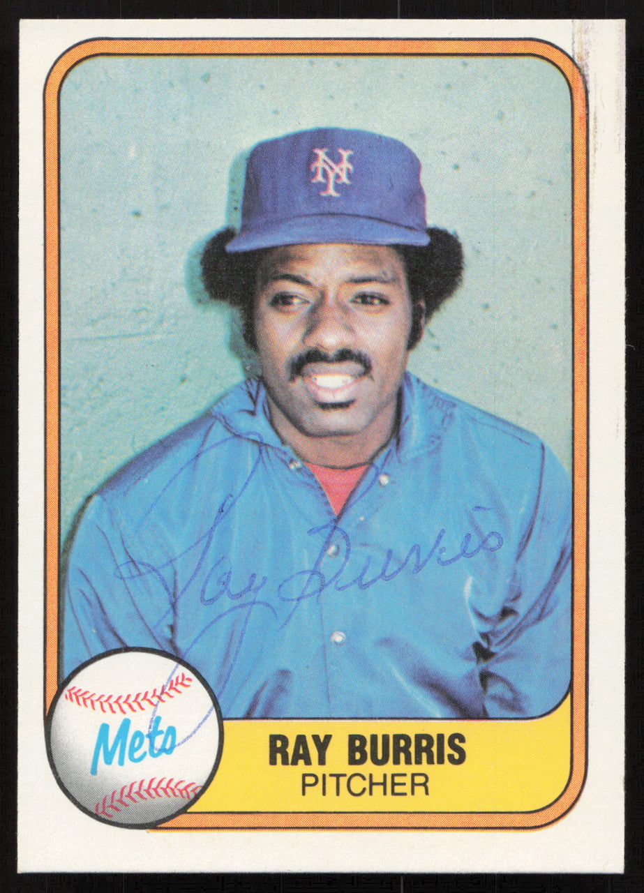 Ray Burris Autographed 1981 Fleer Card #328 New York Mets SKU #265092