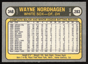 Wayne Nordhagen Autographed 1981 Fleer Card #348 Chicago White Sox SKU #265094