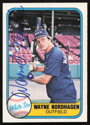 Wayne Nordhagen Autographed 1981 Fleer Card #348 Chicago White Sox SKU #265095