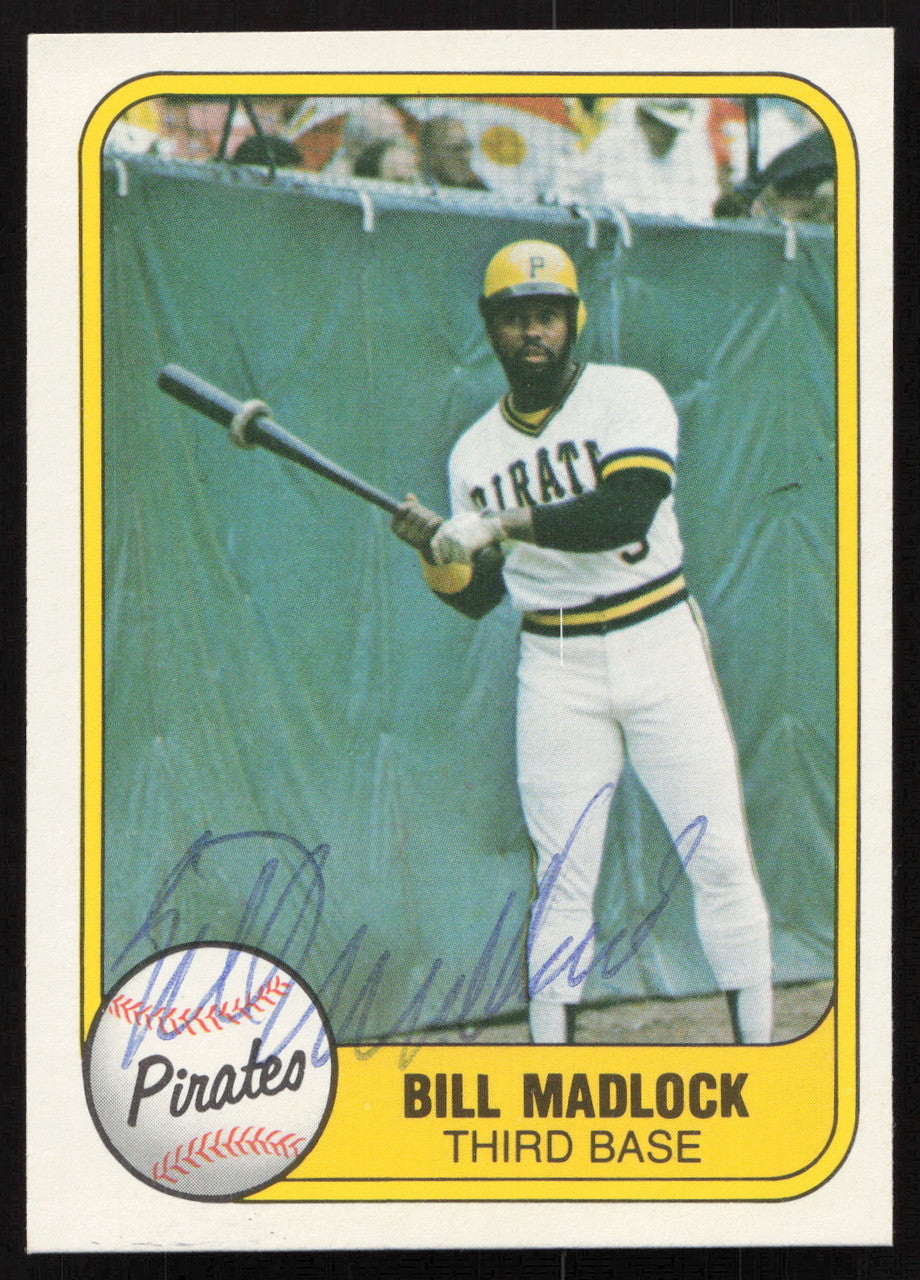 Bill Madlock Autographed 1981 Fleer Card #381 Pittsburgh Pirates SKU #265097