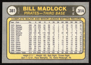 Bill Madlock Autographed 1981 Fleer Card #381 Pittsburgh Pirates SKU #265097