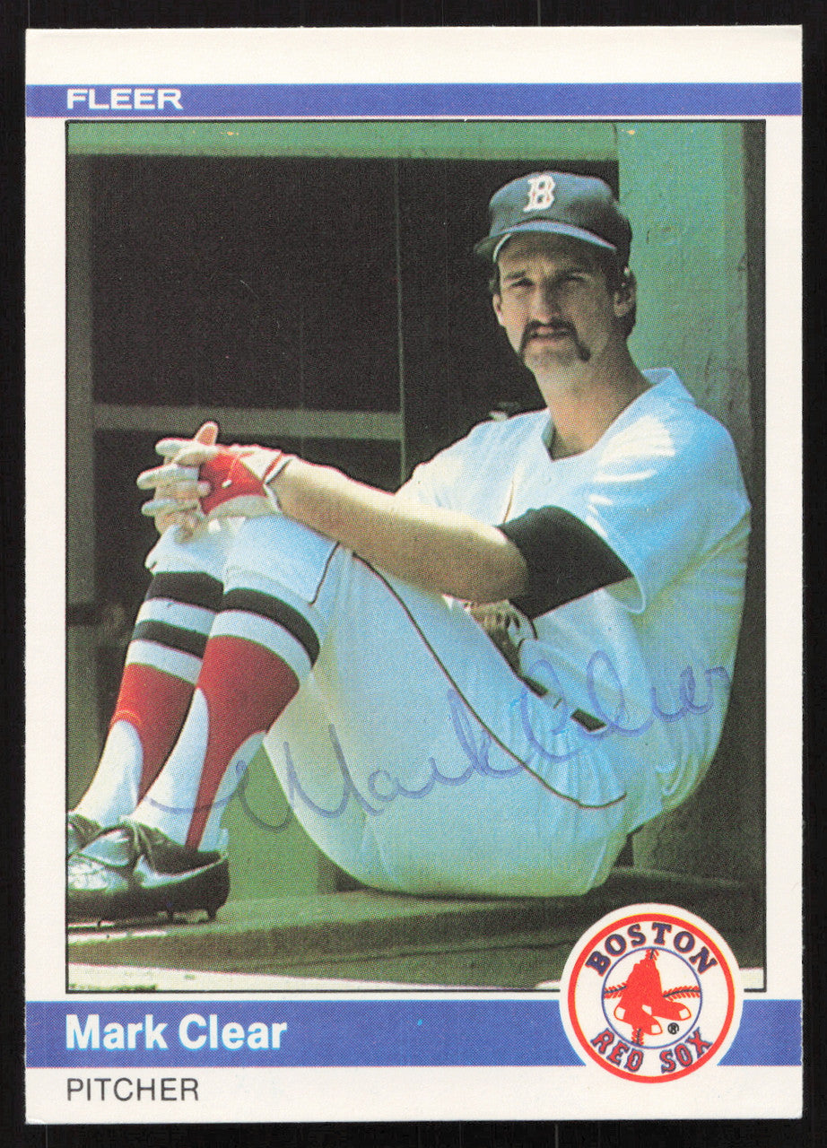 Mark Clear Autographed 1984 Fleer Card #395 Boston Red Sox SKU #265170