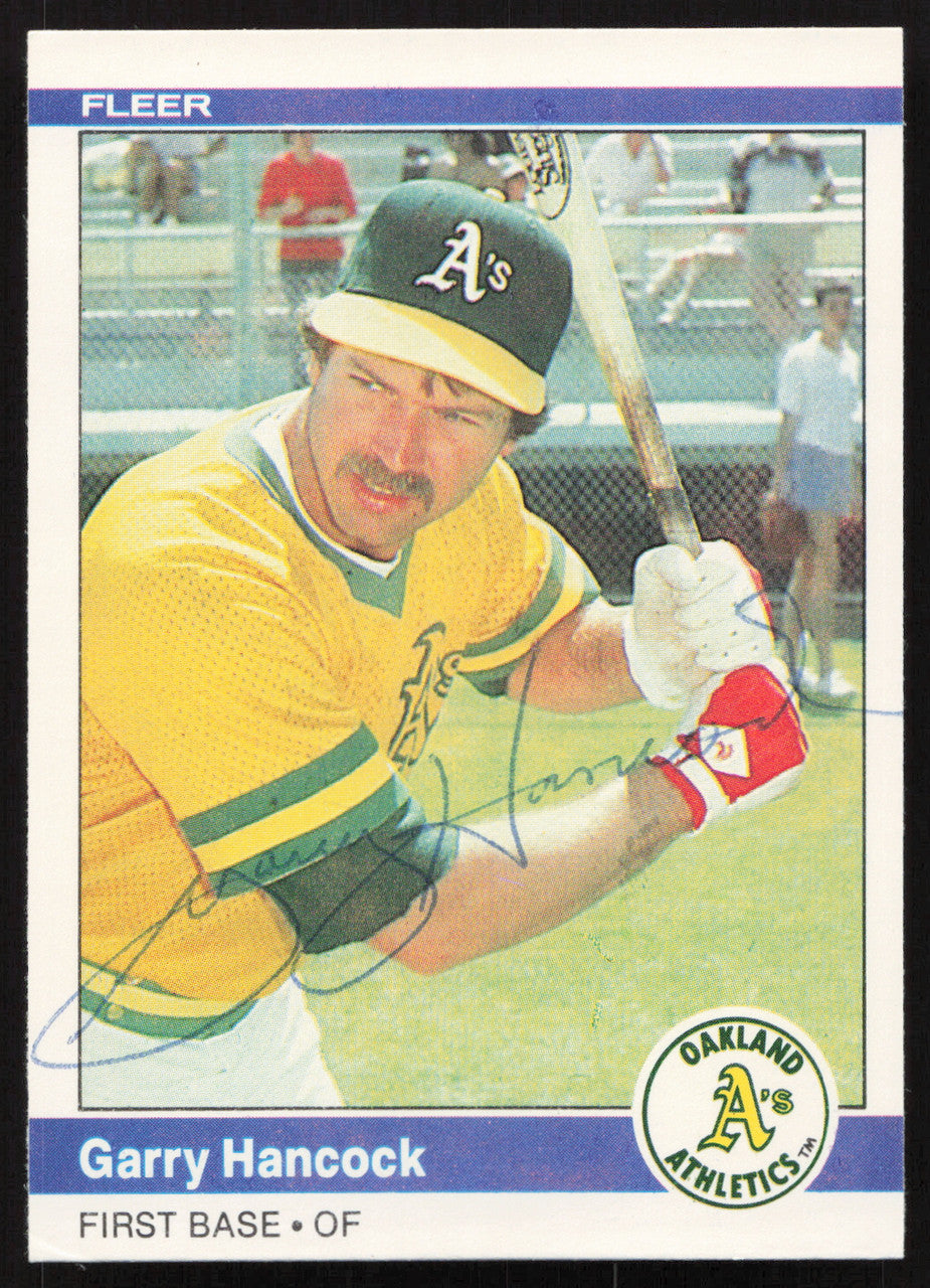 Garry Hancock Autographed 1984 Fleer Card #445 Oakland A's SKU #265172