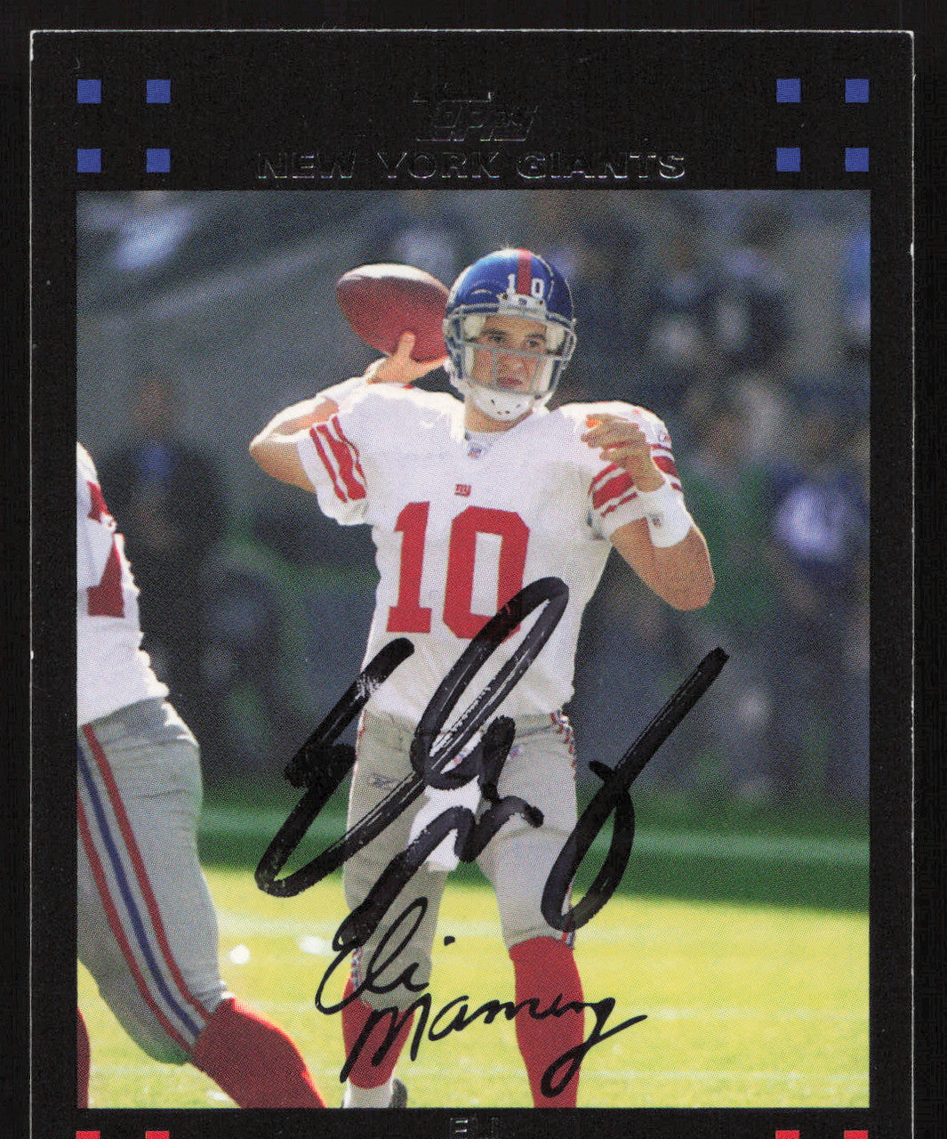 Eli Manning Autographed 2007 Topps Card #30 New York Giants SKU #265318