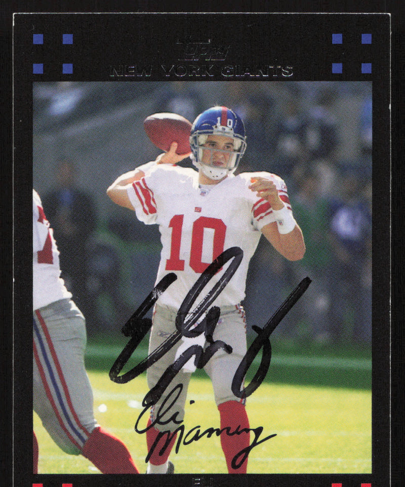 Eli Manning Autographed 2007 Topps Card #30 New York Giants SKU #265318