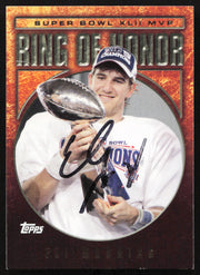 Eli Manning Autographed 2008 Topps Ring of Honor Card #RH42-EM New York Giants SKU #265322
