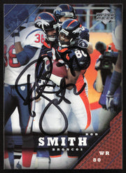 Rod Smith Autographed 2005 Upper Deck Card #60 Denver Broncos SKU #265369