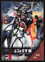 Rod Smith Autographed 2005 Upper Deck Card #60 Denver Broncos SKU #265370