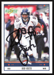 Rod Smith Autographed 2005 Score Card #89 Denver Broncos SKU #265372