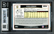 Drew Brees Autographed 2006 Topps Card #4 New Orleans Saints Beckett BAS #20457279