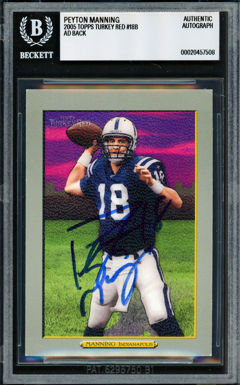 Peyton Manning Autographed 2006 Topps Turkey Red Card #18 Indianapolis Colts Beckett BAS #20457508