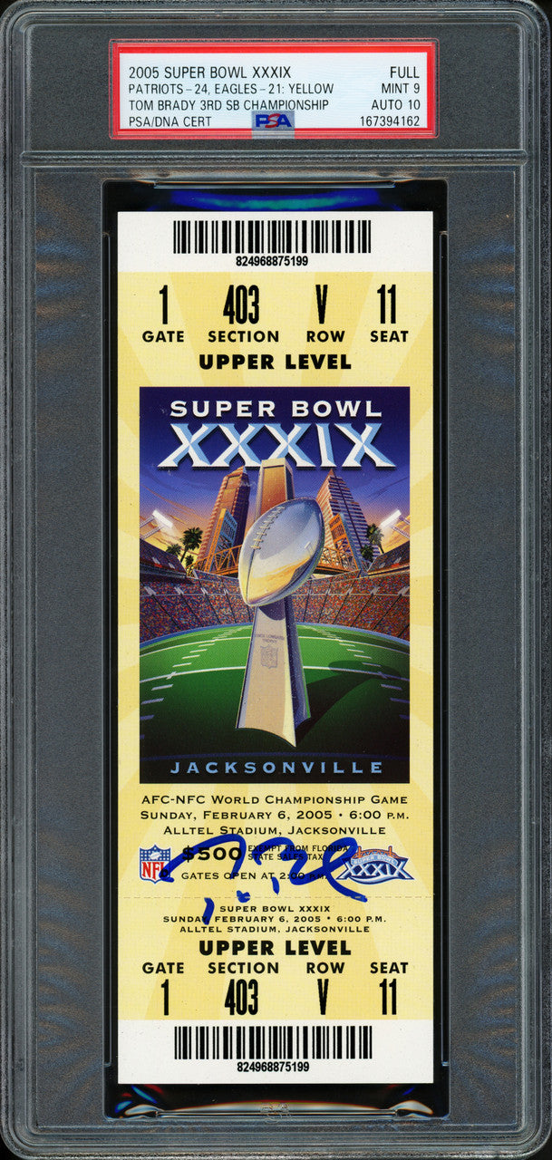 Tom Brady Autographed 2005 Super Bowl XXXIX Full Ticket New England Patriots PSA 9 Auto Grade Gem Mint 10 PSA/DNA #167394162