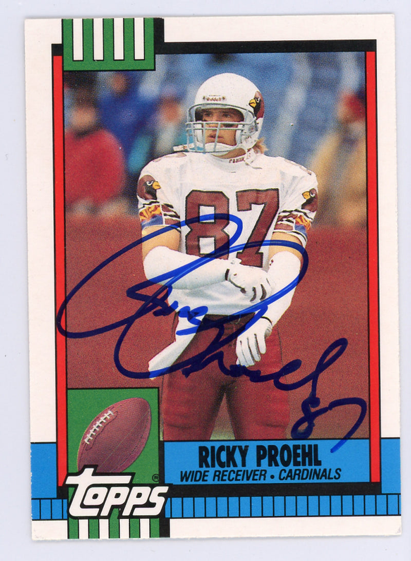 Ricky Proehl Autographed 1990 Topps Traded Card #121T Phoenix Cardinals SKU #134723