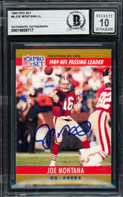 Joe Montana Autographed 1990 Pro Set Card #8 San Francisco 49ers Auto Grade Gem Mint 10 Beckett BAS Stock #261782