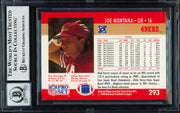 Joe Montana Autographed 1990 Pro Set Card #293 San Francisco 49ers Auto Grade Gem Mint 10 Beckett BAS Stock #261783