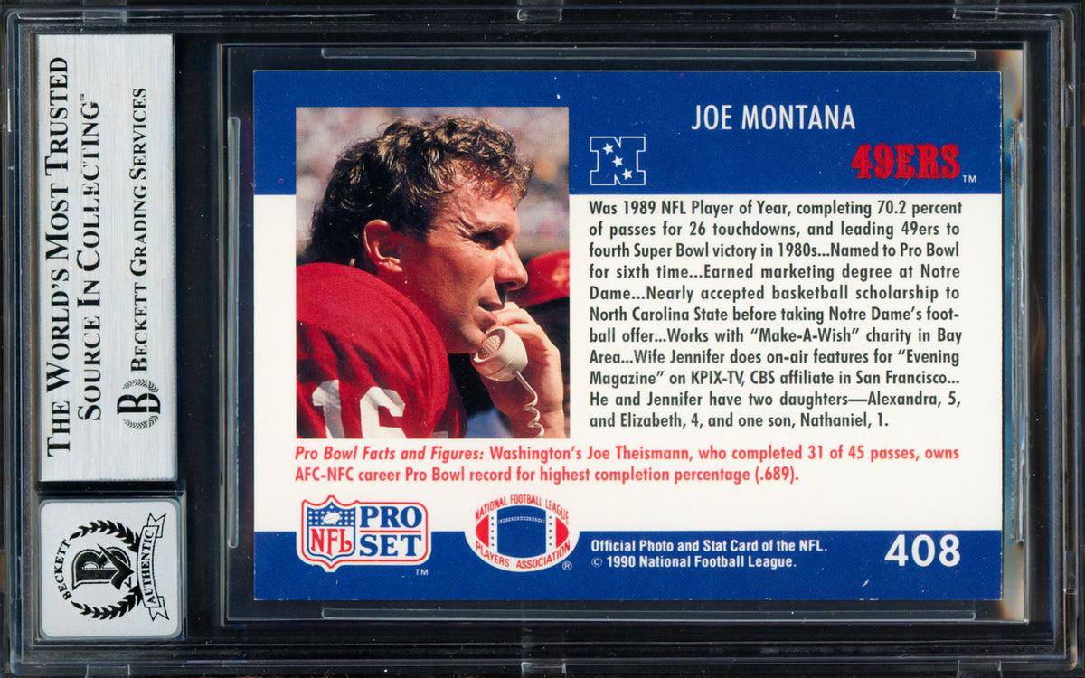 Joe Montana Autographed 1990 Pro Set Card #408 San Francisco 49ers Auto Grade Gem Mint 10 Beckett BAS Stock #261784
