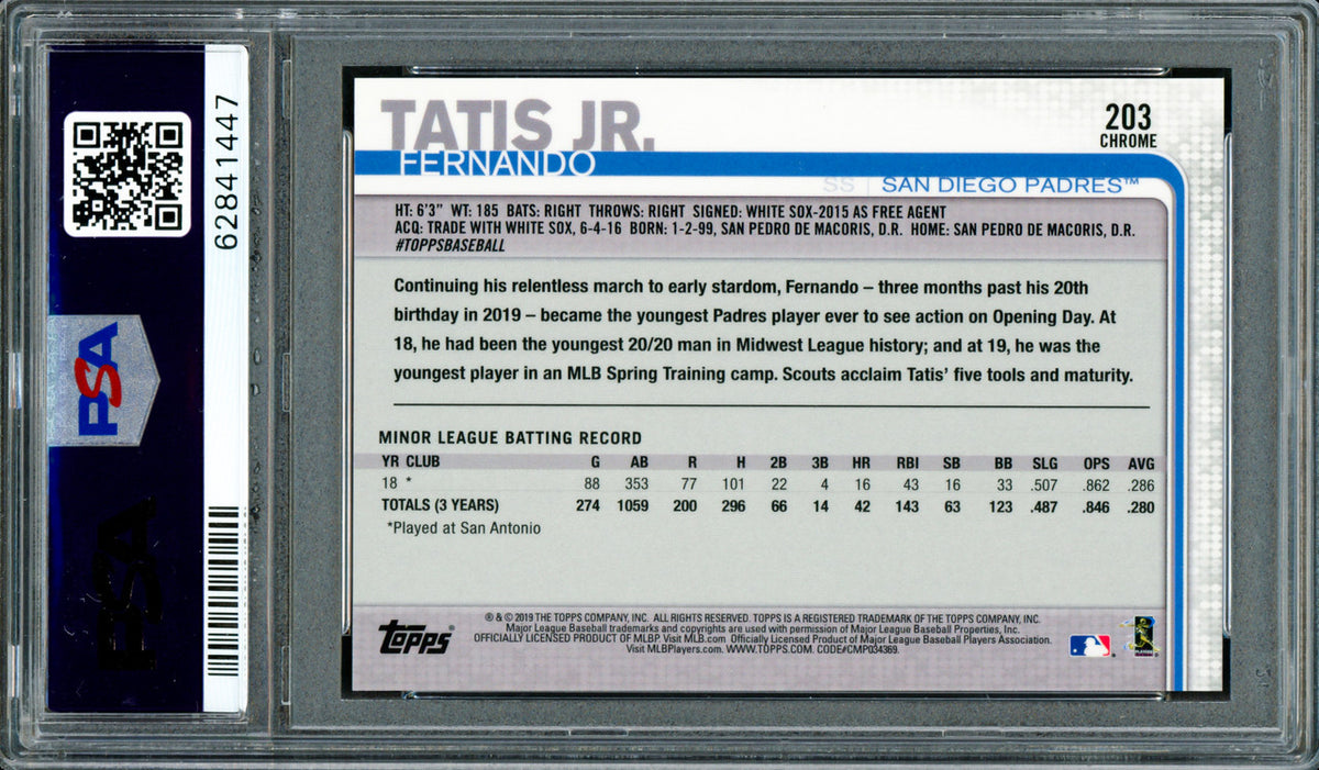 Fernando Tatis Jr. Autographed 2019 Topps Chrome Rookie Card #203 San Diego Padres PSA 10 Auto Grade Mint 9 PSA/DNA Stock #262016