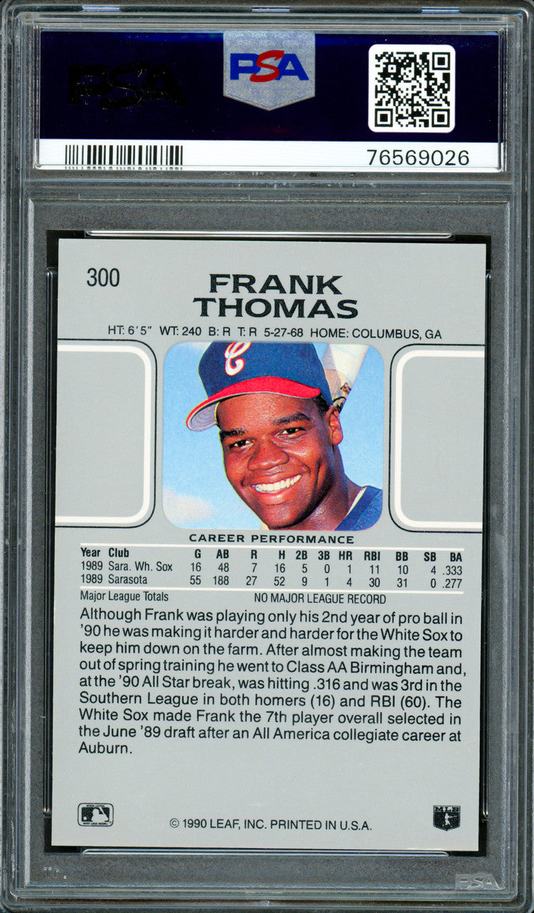 Frank Thomas Autographed 1990 Leaf Rookie Card #300 Chicago White Sox PSA 9 Auto Grade Mint 9 PSA/DNA Stock #262019