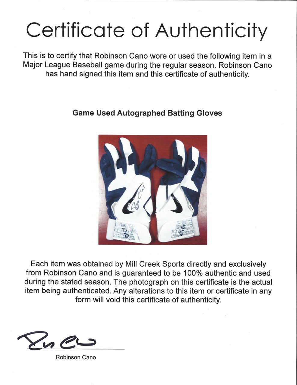 Robinson Cano Autographed Pair of Game Used Nike Batting Gloves with Signed Certificate SKU #113654