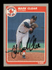 Mark Clear Autographed 1985 Fleer Card #154 Boston Red Sox SKU #183398