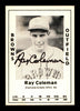 Ray Coleman Autographed 1979 Diamond Greats Card #194 St. Louis Browns SKU #188805