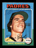 Dave Roberts Autographed 1975 O-Pee-Chee Card #558 San Diego Padres SKU #169413