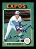 Dale Murray Autographed 1975 O-Pee-Chee Rookie Card #568 Montreal Expos SKU #169415