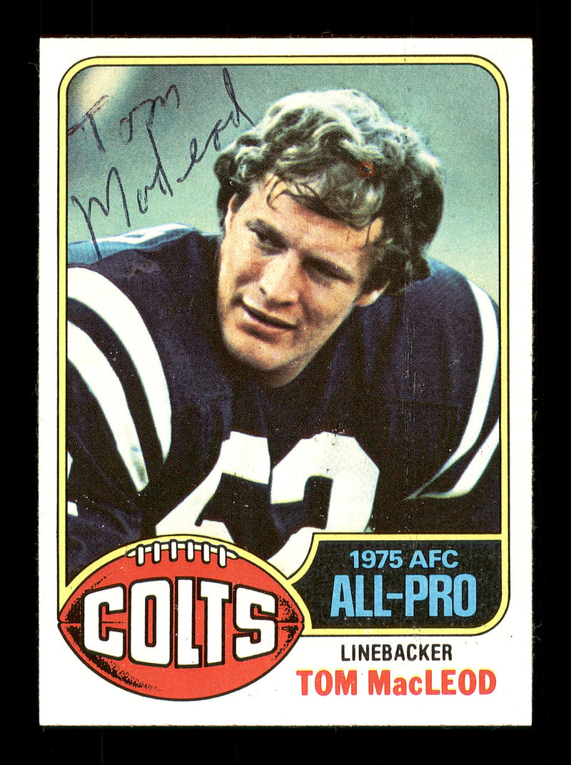 Tom MacLeod Autographed 1976 Topps Rookie Card #440 Baltimore Colts SKU #171169