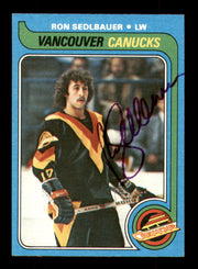 Ron Sedlbauer Autographed 1979-80 Topps Card #19 Vancouver Canucks SKU #251263