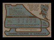 Dennis Kearns Autographed 1979-80 Topps Card #76 Vancouver Canucks SKU #251290