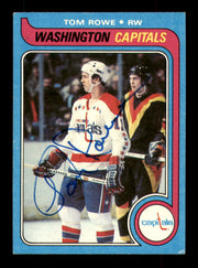 Tom Rowe Autographed 1979-80 Topps Card #113 Washington Capitals SKU #251311