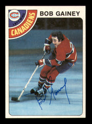 Bob Gainey Autographed 1978-79 Topps Card #76 Montreal Canadiens SKU #251377