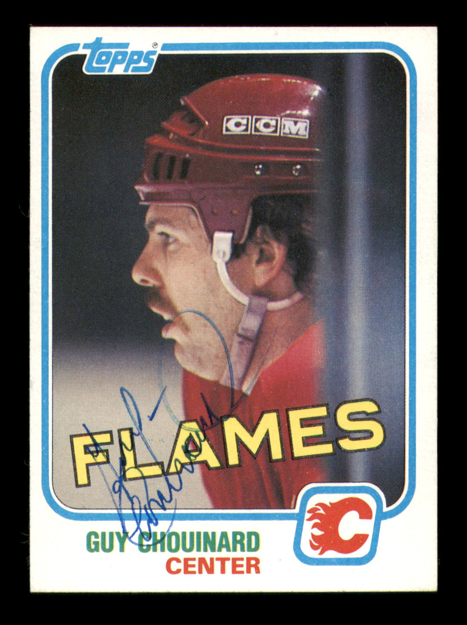 Guy Chouinard Autographed 1981-82 Topps Card #6 Calgary Flames SKU #251406