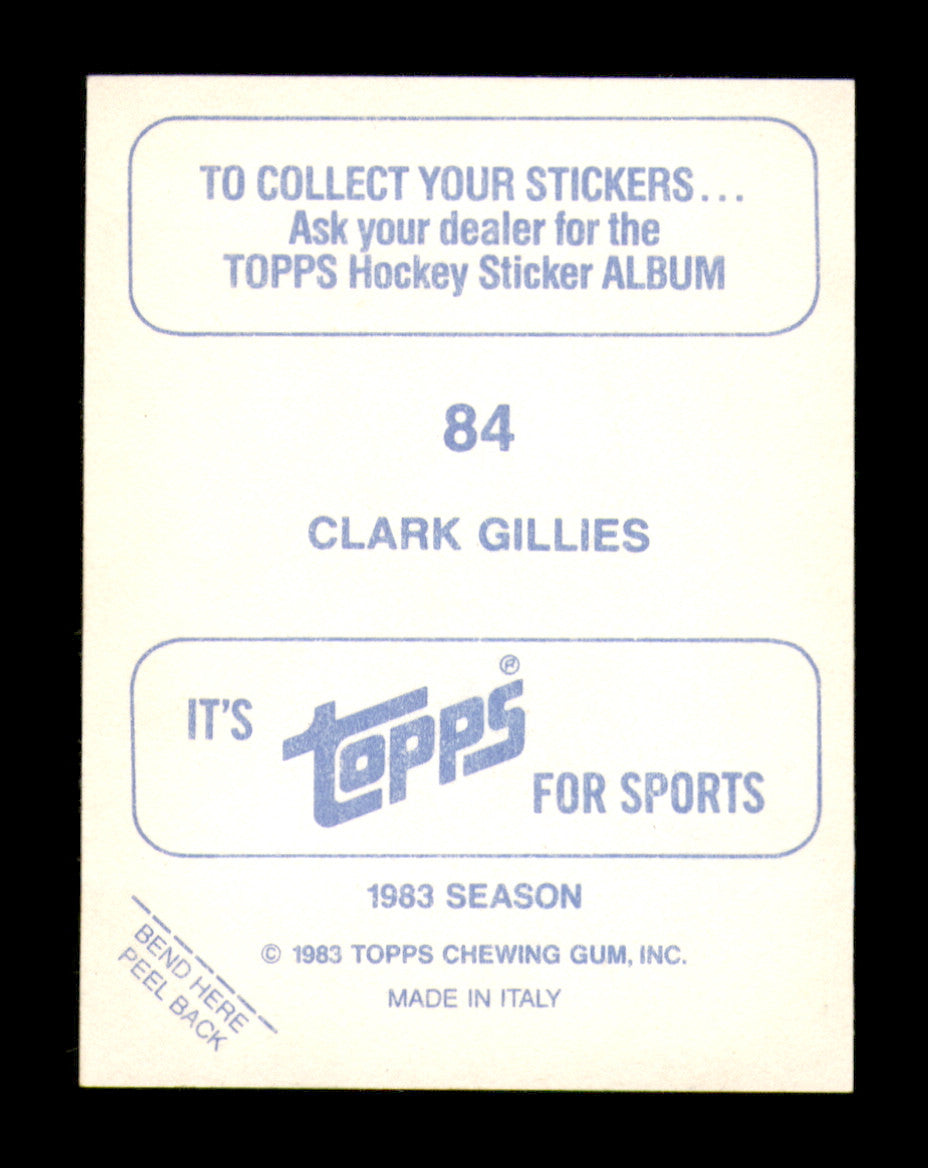 Clark Gillies Autographed 1983-84 Topps Stickers Card #84 New York Islanders SKU #251499