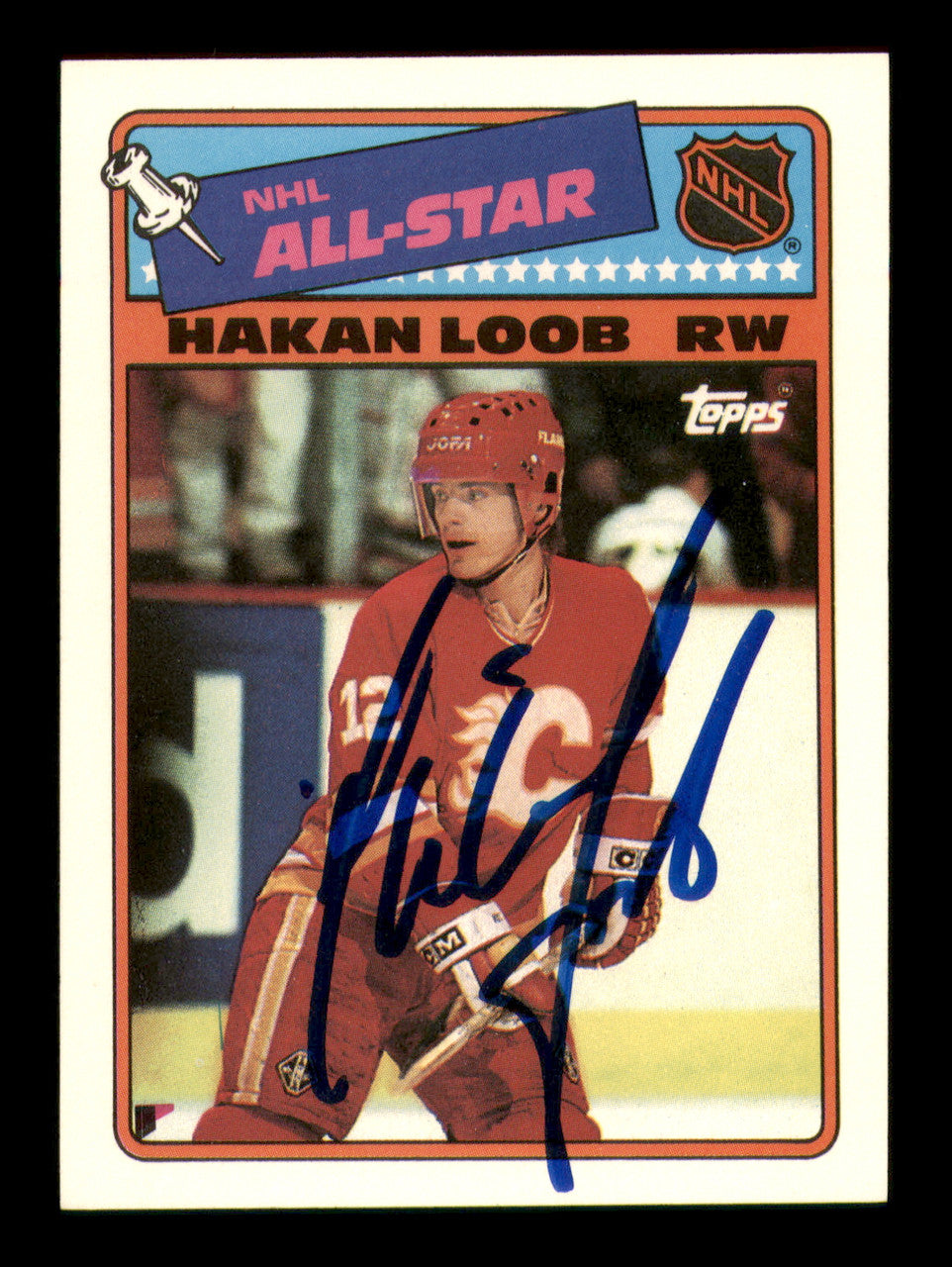 Hakan Loob Autographed 1988-89 Topps Stickers Card #3 Calgary Flames SKU #251601
