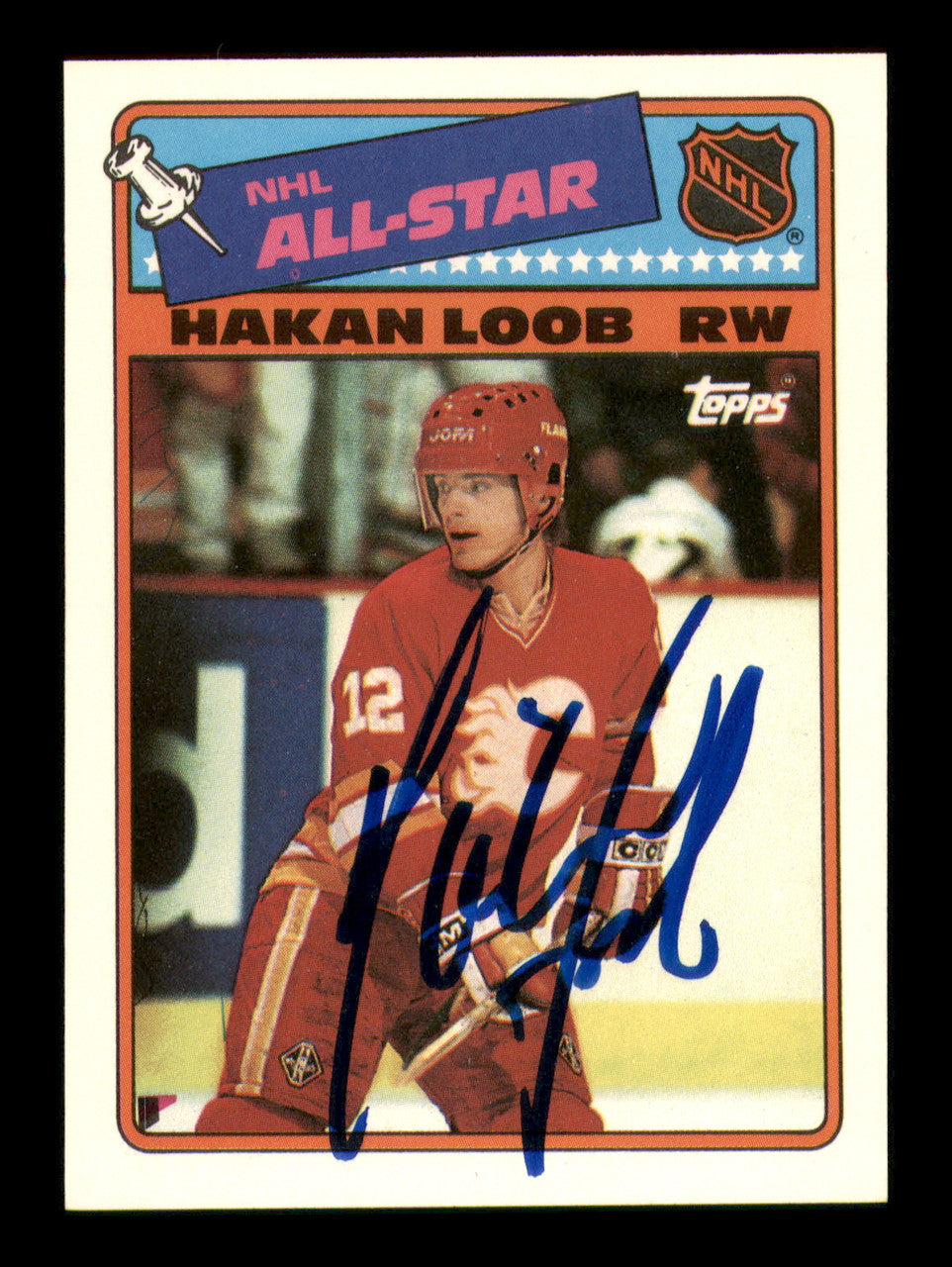 Hakan Loob Autographed 1988-89 Topps Stickers Card #3 Calgary Flames SKU #251604