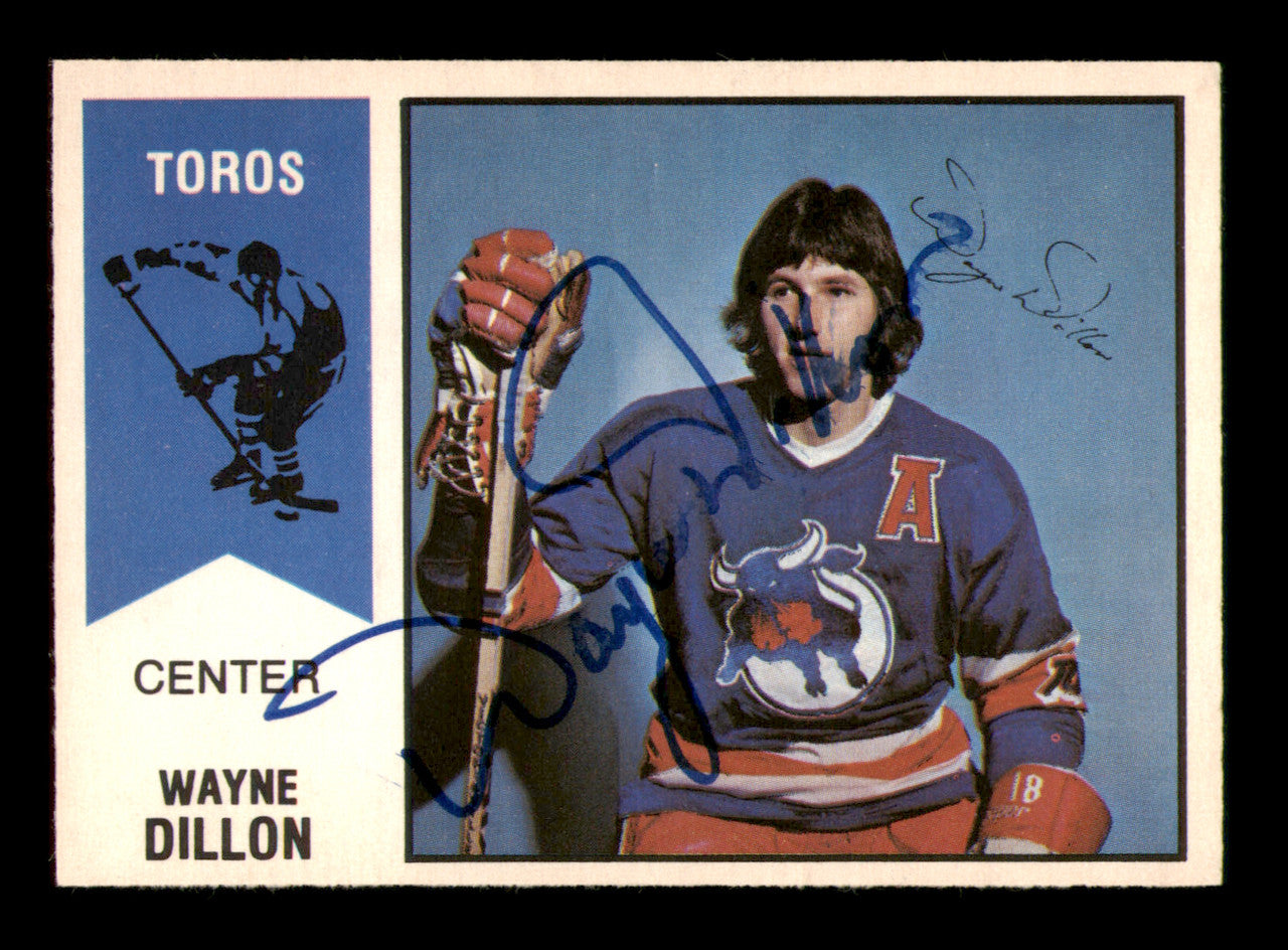 Wayne Dillon Autographed 1974-75 O-Pee-Chee WHA Card #3 Toronto Toros SKU #251618