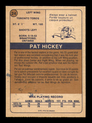 Pat Hickey Autographed 1974-75 O-Pee-Chee WHA Card #24 Toronto Toros (Smudged) SKU #251626