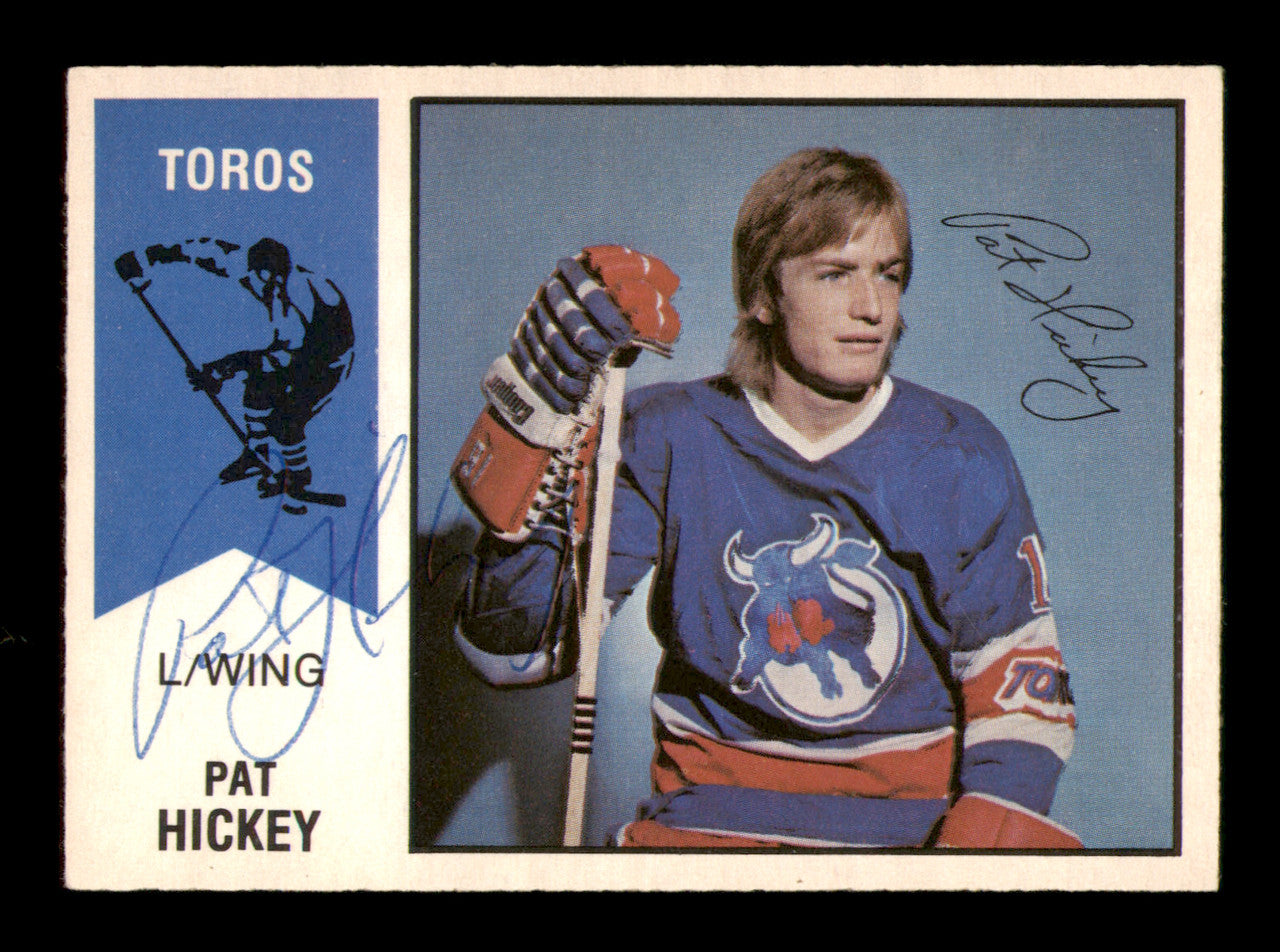 Pat Hickey Autographed 1974-75 O-Pee-Chee WHA Card #24 Toronto Toros SKU #251628