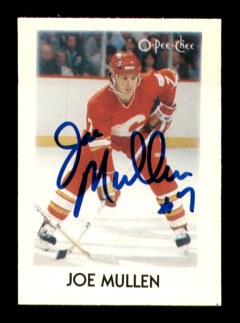 Joe Mullen Autographed 1987-88 O-Pee-Chee Minis Card #29 Calgary Flames SKU #251702