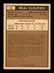 Real Cloutier Autographed 1975-76 O-Pee-Chee WHA Card #16 Quebec Nordiques SKU #251761
