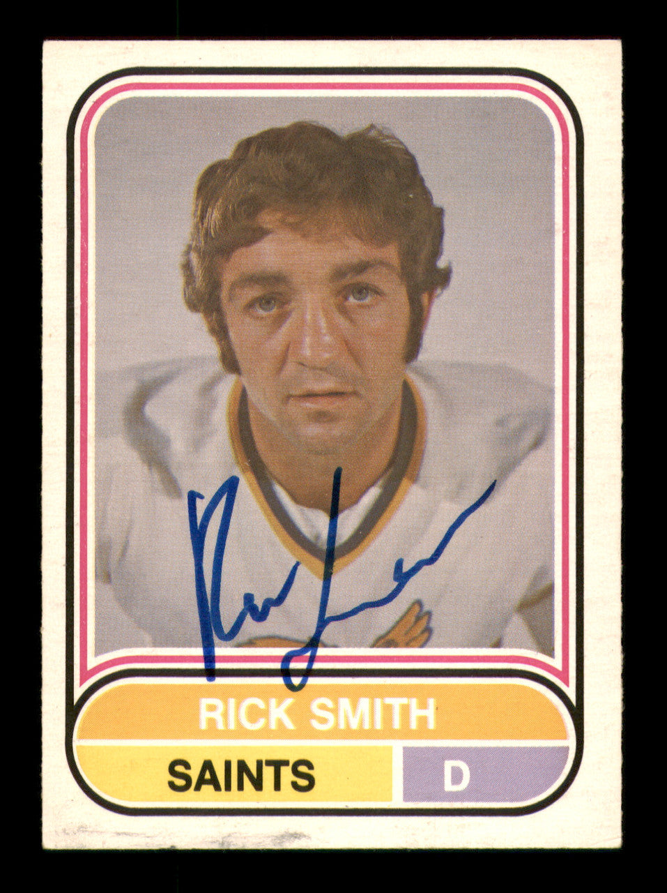Rick Smith Autographed 1975-76 O-Pee-Chee WHA Card #41 Minnesota Fighting Saints SKU #251777