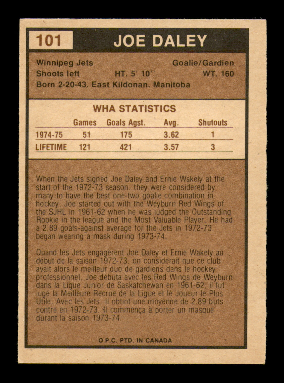 Joe Daley Autographed 1975-76 O-Pee-Chee WHA Card #101 Winnipeg Jets SKU #251840