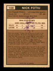 Nick Fotiu Autographed 1975-76 O-Pee-Chee WHA Card #108 Hartford Whalers (Smudged) SKU #251853