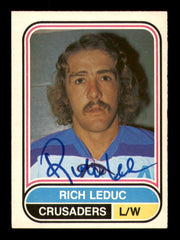 Rich Leduc Autographed 1975-76 O-Pee-Chee WHA Card #113 Cleveland Crusaders SKU #251863