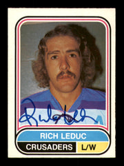 Rich Leduc Autographed 1975-76 O-Pee-Chee WHA Card #113 Cleveland Crusaders SKU #251864