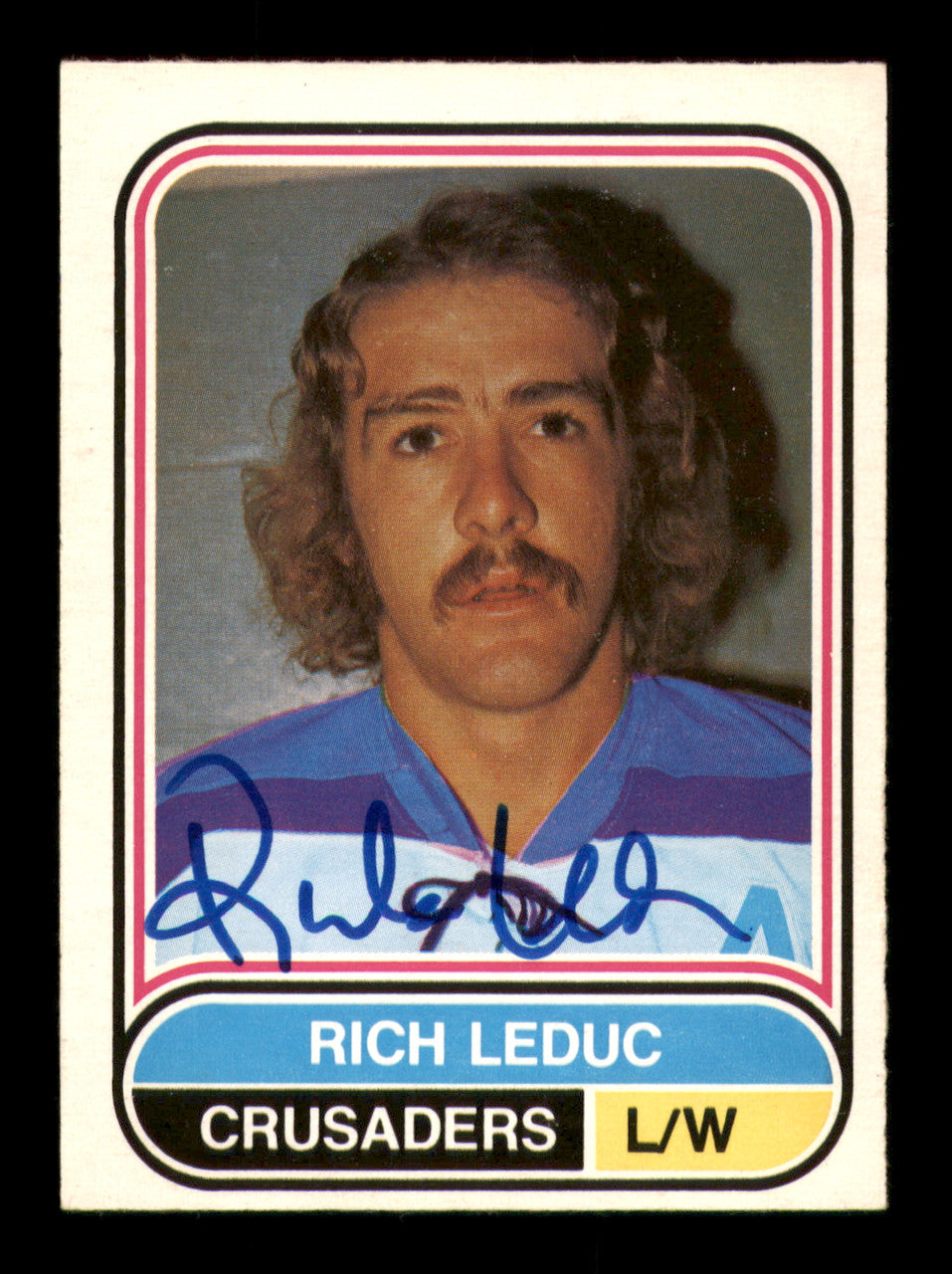 Rich Leduc Autographed 1975-76 O-Pee-Chee WHA Card #113 Cleveland Crusaders SKU #251864